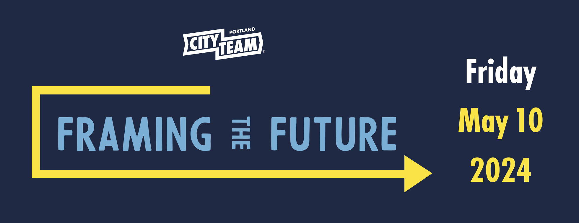 CityTeam Portland's Framing the Future 2024